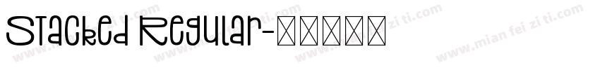 Stacked Regular字体转换